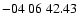 $ -04\ 06\ 42.43$
