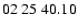 $ 02\ 25\ 40.10$