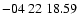 $ -04\ 22\ 18.59$