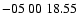 $ -05\ 00\ 18.55$