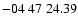 $ -04\ 47\ 24.39$