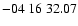 $ -04\ 16\ 32.07$