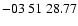 $ -03\ 51\ 28.77$