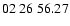 $ 02\ 26\ 56.27$