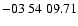 $ -03\ 54\ 09.71$