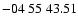 $ -04\ 55\ 43.51$