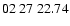 $ 02\ 27\ 22.74$