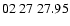 $ 02\ 27\ 27.95$