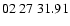 $ 02\ 27\ 31.91$