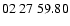 $ 02\ 27\ 59.80$