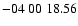 $ -04\ 00\ 18.56$