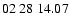 $ 02\ 28\ 14.07$