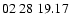 $ 02\ 28\ 19.17$