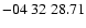 $ -04\ 32\ 28.71$