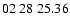$ 02\ 28\ 25.36$