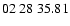 $ 02\ 28\ 35.81$