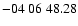 $ -04\ 06\ 48.28$