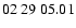 $ 02\ 29\ 05.01$