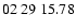 $ 02\ 29\ 15.78$