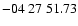 $ -04\ 27\ 51.73$