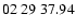 $ 02\ 29\ 37.94$