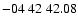 $ -04\ 42\ 42.08$