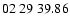 $ 02\ 29\ 39.86$