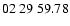 $ 02\ 29\ 59.78$