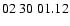 $ 02\ 30\ 01.12$
