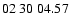 $ 02\ 30\ 04.57$