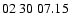 $ 02\ 30\ 07.15$