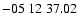 $ -05\ 12\ 37.02$