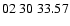 $ 02\ 30\ 33.57$