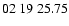 $02 \ 19 \ 25.75 $