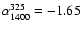 $\alpha _{1400}^{325}=-1.65$