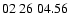 $02 \ 26 \ 04.56 $