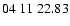 $ 04 \ 11 \ 22.83$