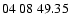 $ 04 \ 08 \ 49.35$