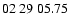 $02 \ 29 \ 05.75 $