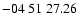$-04\ 51\ 27.26$