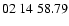 $ 02\ 14\ 58.79$