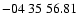 $ -04\ 35\ 56.81$
