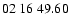 $ 02\ 16\ 49.60$