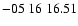 $ -05\ 16\ 16.51$