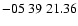 $ -05\ 39\ 21.36$
