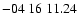 $ -04\ 16\ 11.24$
