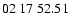 $ 02\ 17\ 52.51$