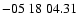 $ -05\ 18\ 04.31$