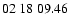 $ 02\ 18\ 09.46$