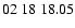 $ 02\ 18\ 18.05$